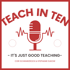 #87 Special Edition: Teach in Ten&nbsp;Podcast